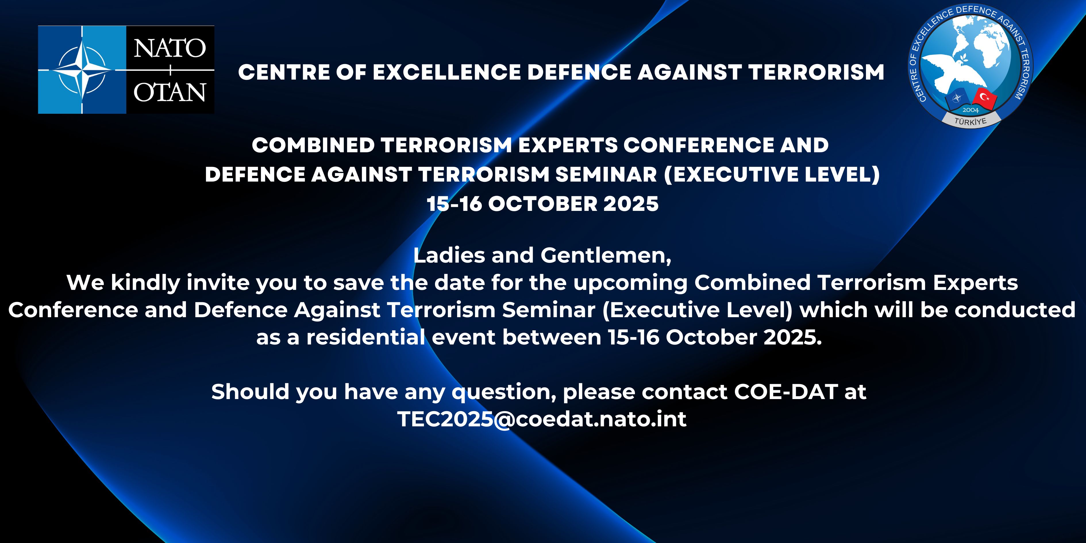 Combined Terrorism Experts Conference and Defence Against Terrorism Seminar (Executive Level) 2025